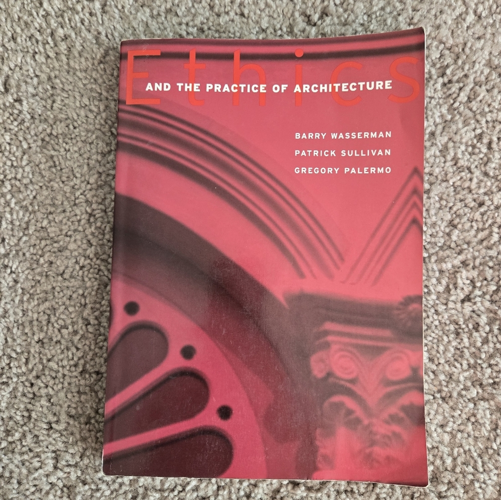Ethics and the Practice of Architecture Book